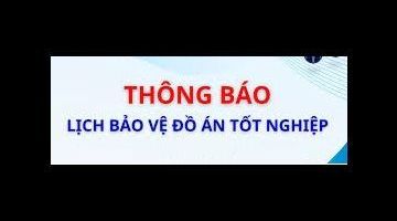 KẾ HOẠCH TỔ CHỨC BẢO VỆ ĐỒ ÁN TỐT NGHIỆP  HỌC KỲ I NĂM HỌC 2025-2026